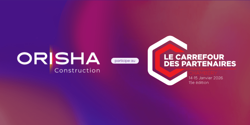 Orisha Construction présent au Carrefour des partenaires 2026