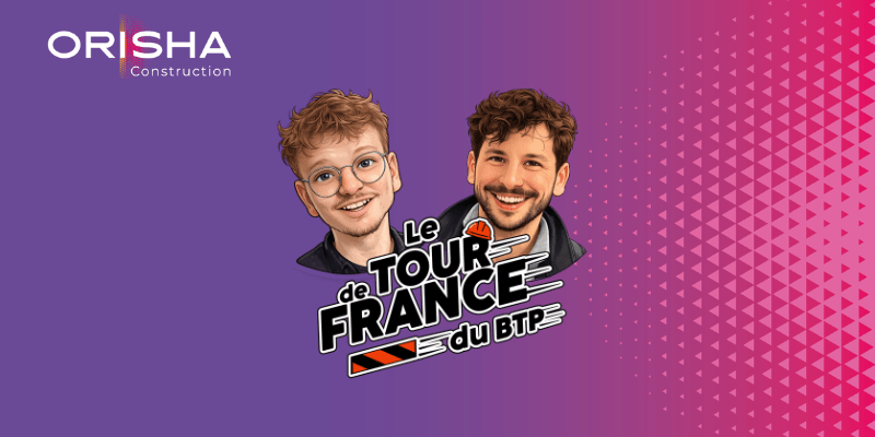 Bannière Orisha Construction présentant le partenariat avec Le Tour de France du BTP. Illustrations des deux présentateurs sur un dégradé violet et rose.